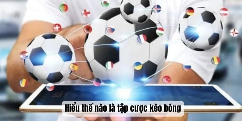 Khái niệm kèo trực tiếp là gì